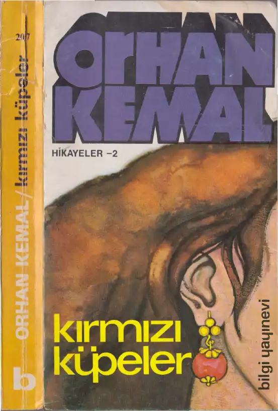 Kırmızı Küpeler — Orhan Gazi Ertekin, Faruk Özsu, Kemal Şahin, Muzaffer Şakar, Uğur Yiğit