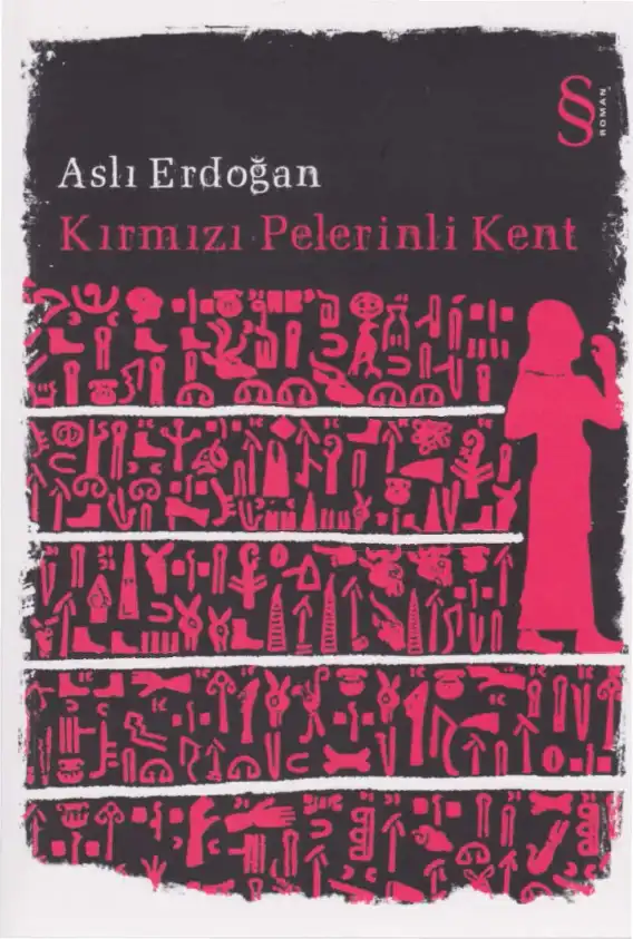 Kırmızı Pelerinli Kent — Aslı Erdoğan