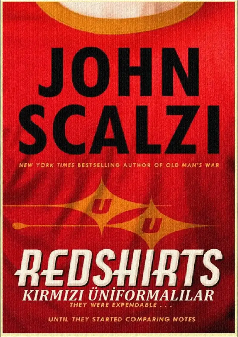 Kırmızı Üniformalılar — John Scalzi