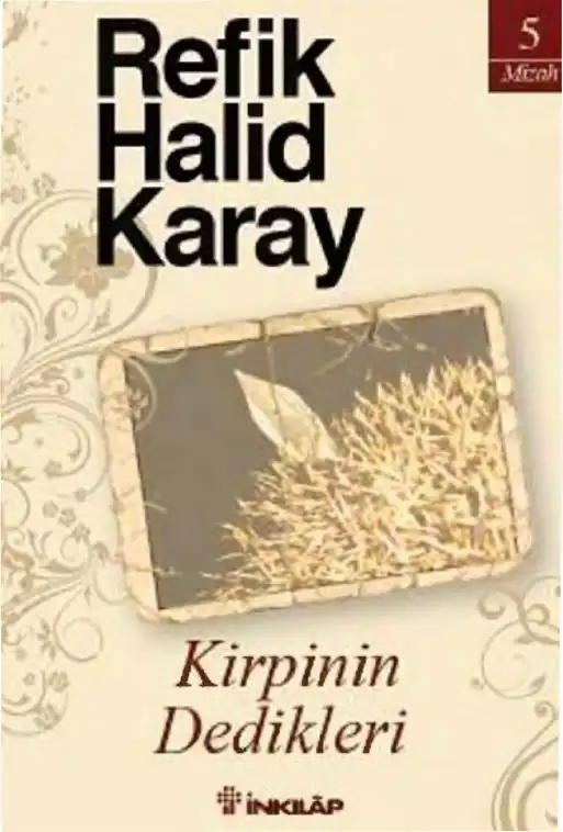 Kirpinin Dedikleri — Refik Halid Karay