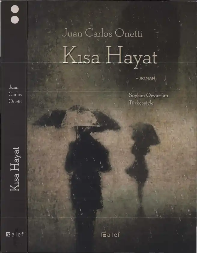 Kısa Hayat — Juan Carlos Onetti
