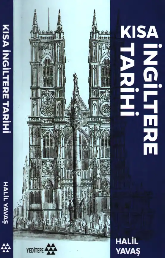 Kısa İngiltere Tarihi — Halil Yavaş