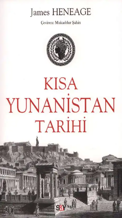 Kısa Yunanistan Tarihi — James Heneage