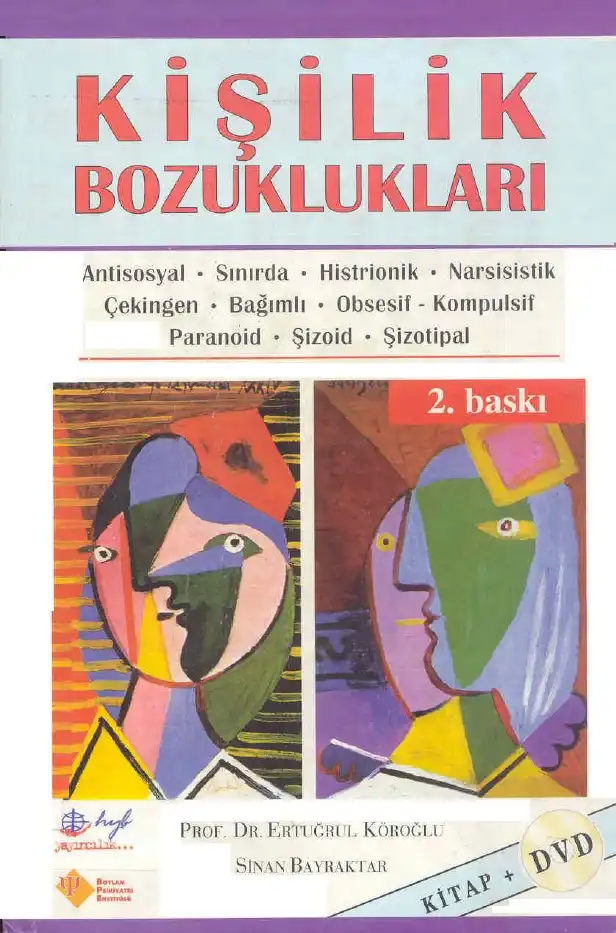 Kişilik Bozuklukları — Ertuğrul Köroğlu, Sinan Bayraktar