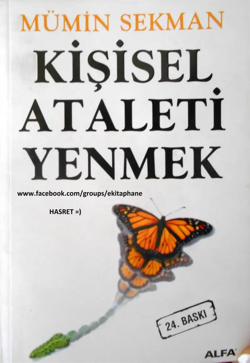 Kişisel Ataleti Yenmek — Mümin Sekman