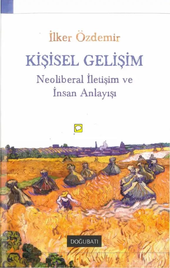 Kişisel Gelişim: Neoliberal İletişim ve İnsan Anlayışı — İlker Özdemir, Sefer Yetkin Işık