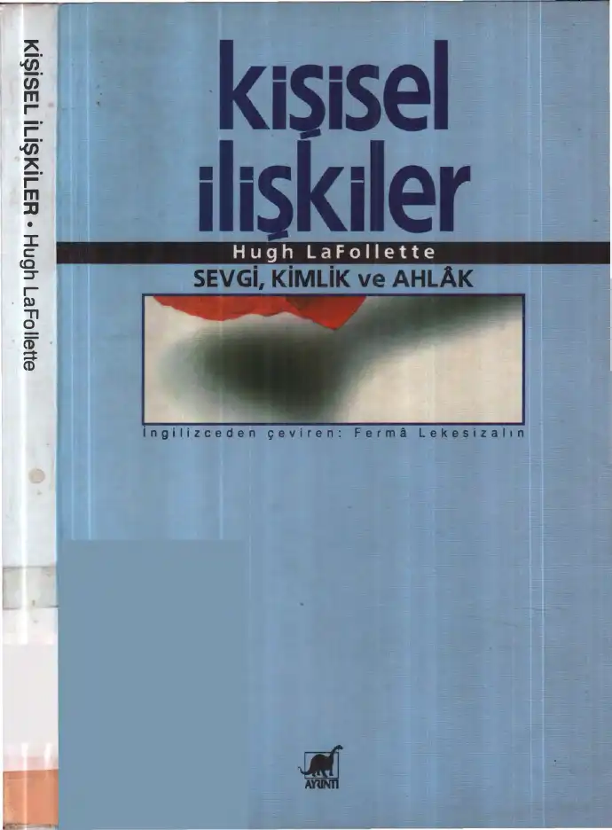 Kişisel İlişkiler: Sevgi, Kimlik ve Ahlak — Hugh LaFollette
