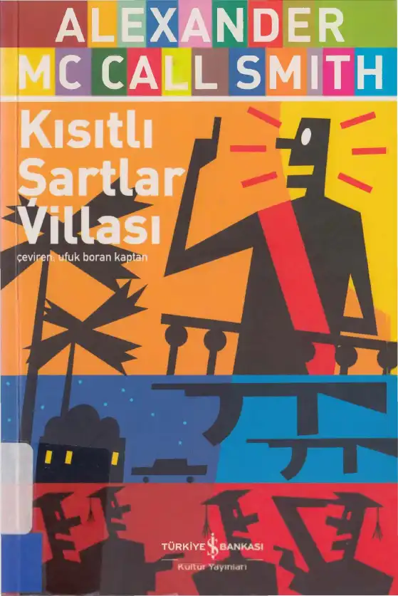 Kısıtlı Şartlar Villasında — Alexander McCall Smith