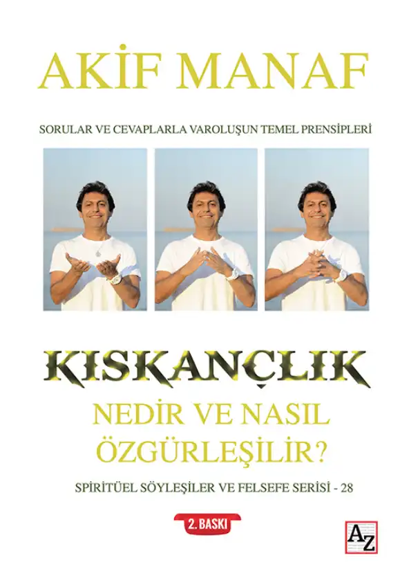 Kıskançlık Nedir ve Nasıl Özgürleşilir — Akif Manaf
