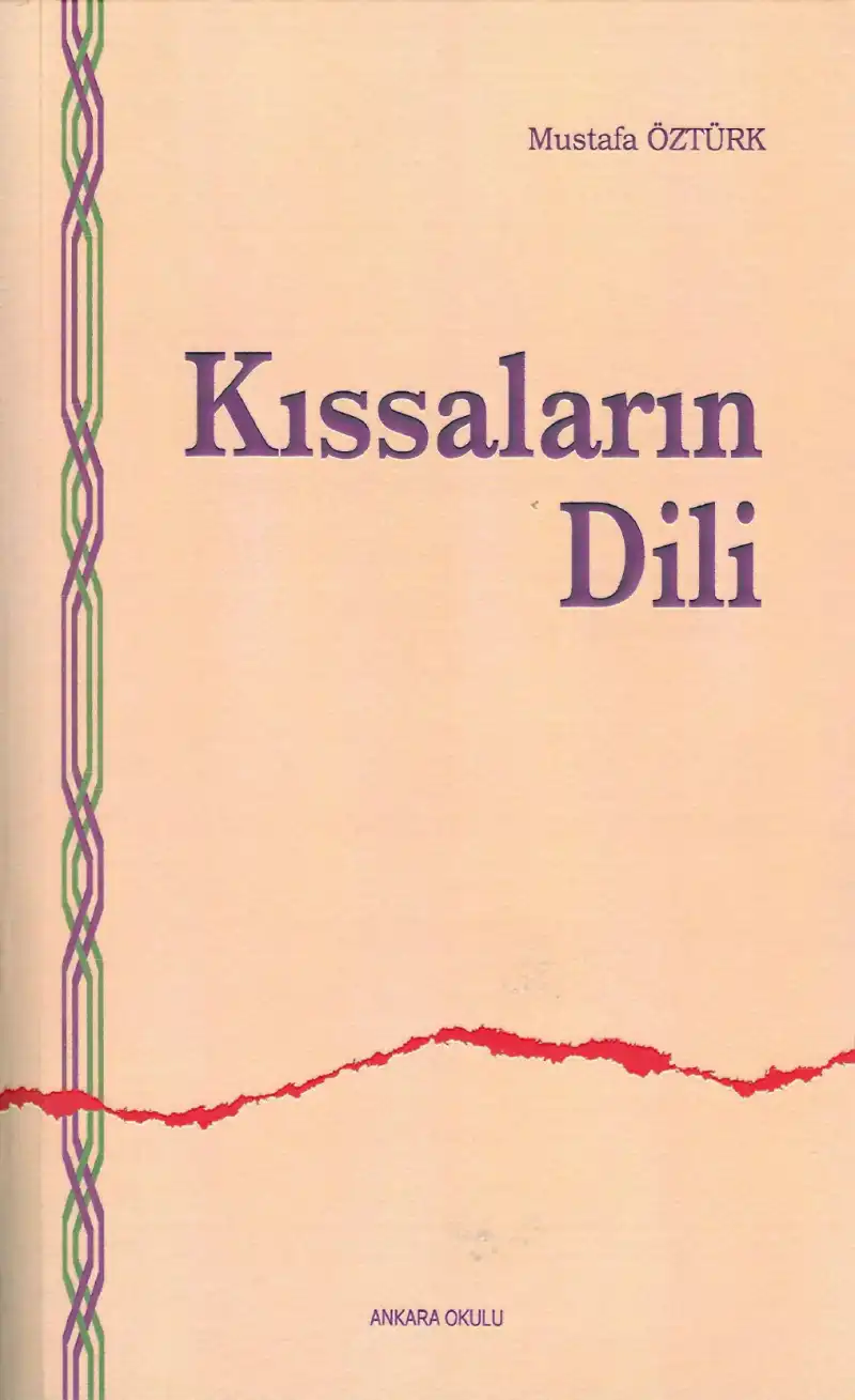 Kıssaların Dili — Mustafa Kemal Kaçaroğlu, İsmet Öztürk, Mahir Sayın, Doğan Tarkan
