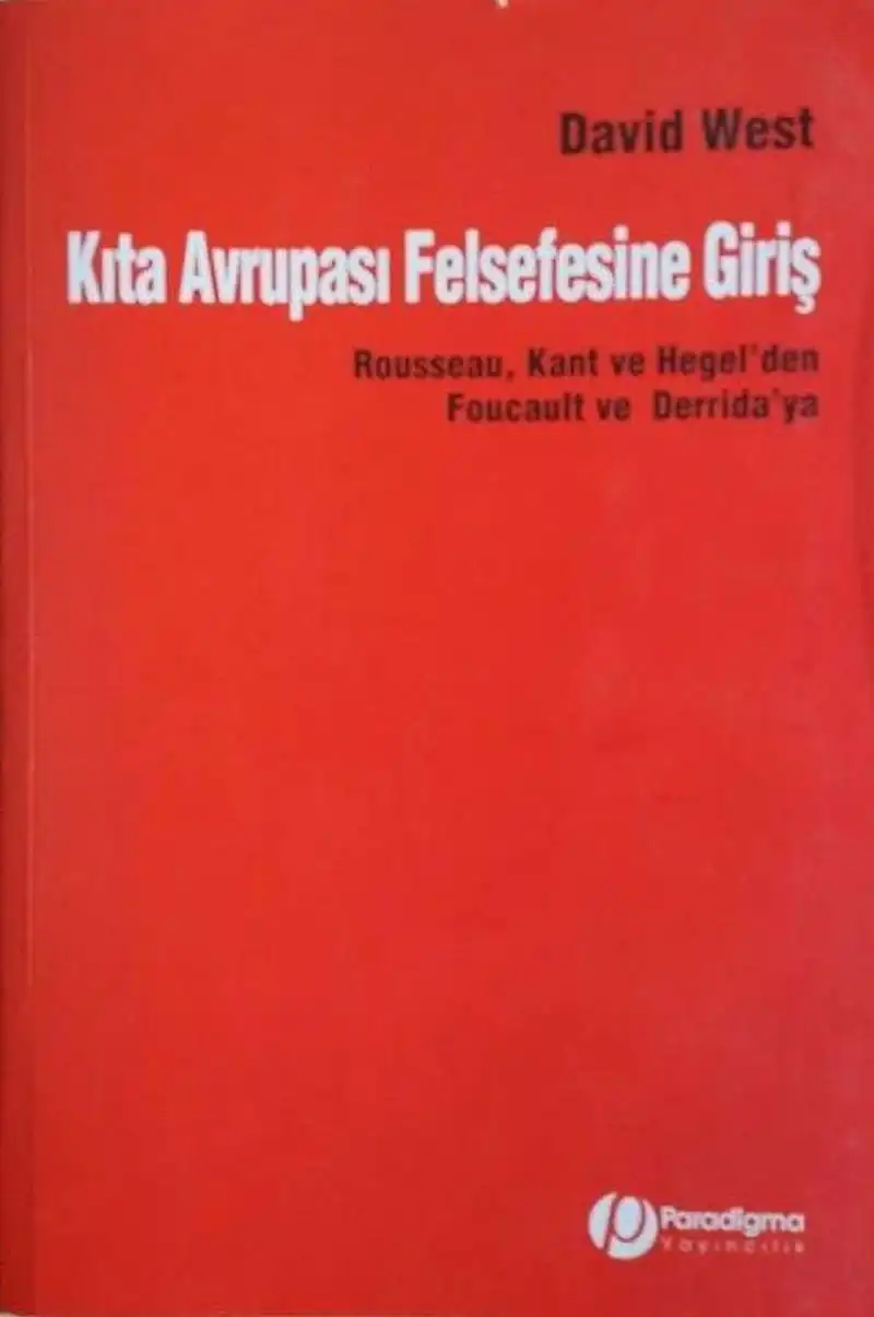 Kıta Avrupası Felsefesine Giriş — David West