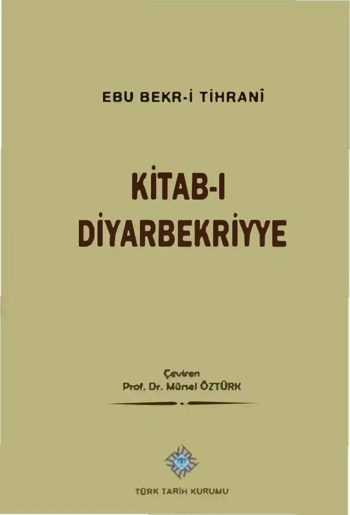 Kitab-ı Diyarbekriyye — Ebu Bekr-i Tihrani