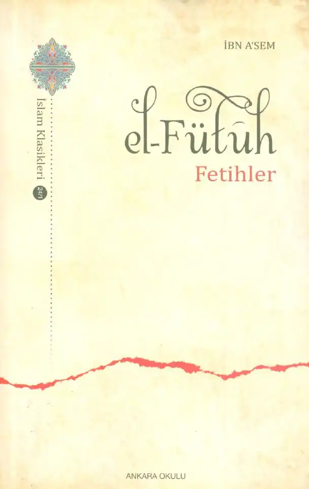 Kitabü'l-Fütuh — İbn A'sem el-Kufi