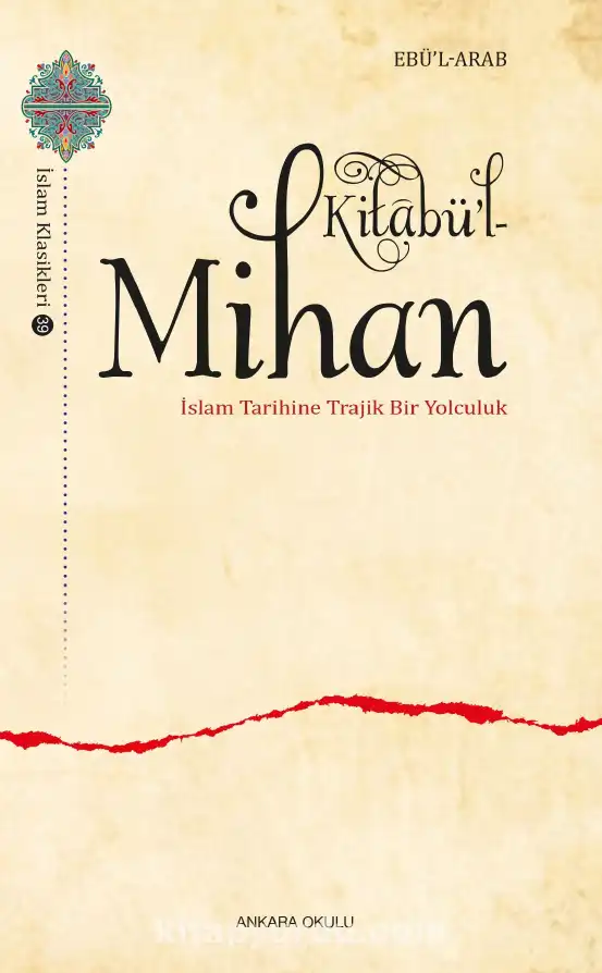 Kitabül Mihan — Ebü'l-Arab Muhammed