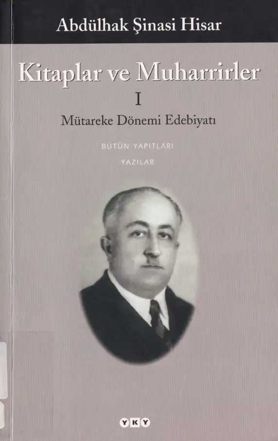 Kitaplar ve Muharrirler I — Abdülhak Şinasi Hisar