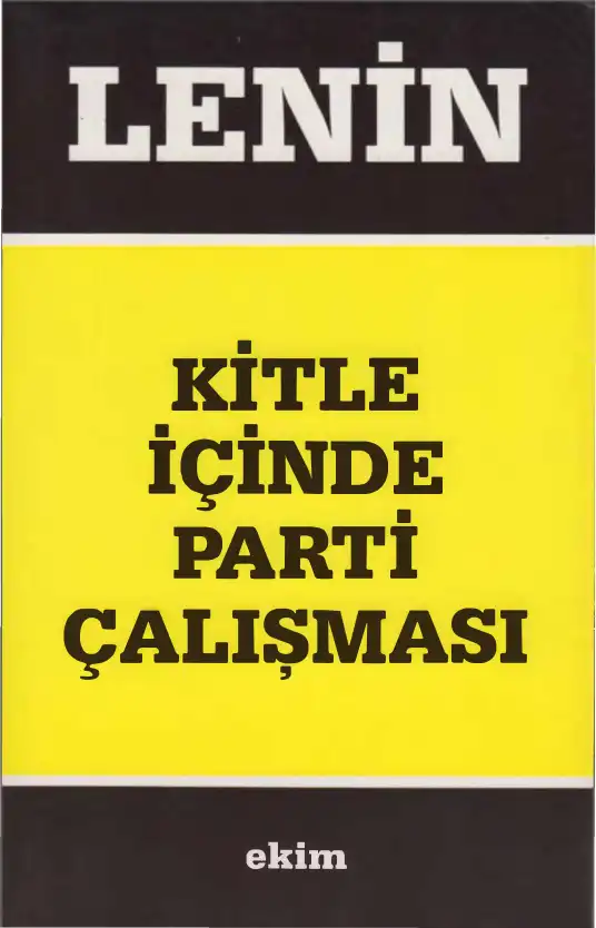 Kitle İçinde Parti Çalışması — Lenin