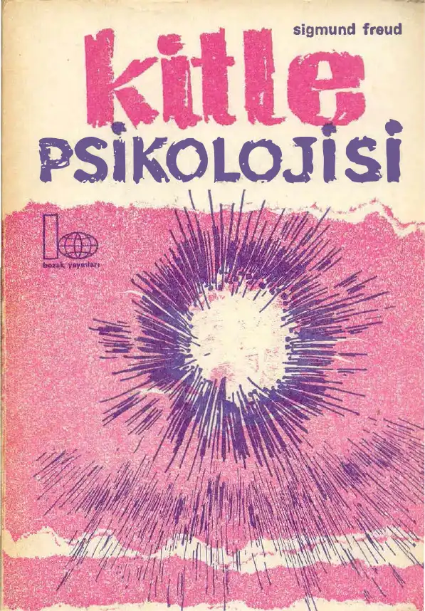 Kitle Psikolojisi — Sigmund Freud