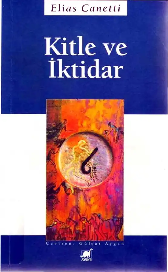 Kitle ve İktidar — Elias Canetti