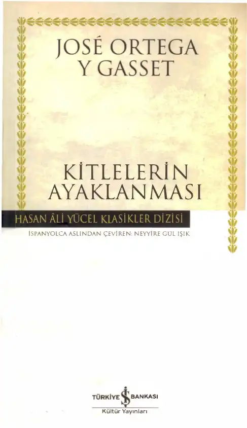 Kitlelerin Ayaklanması — Jose Ortega y Gasset