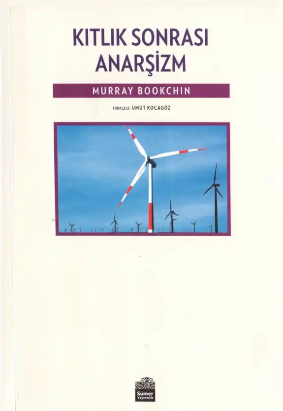Kıtlık Sonrası Anarşizm — Murray Bookchin