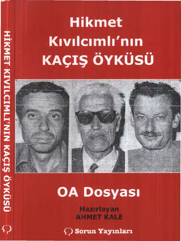 Kıvılcımlı'nın Yurtdışına Kaçış Serüveninin Perde Arkası — Ahmet Kale