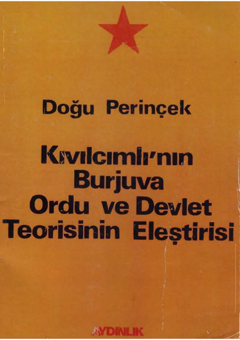 Kıvılcımlımın Burjuva Ordu ve Devlet Teorisinin Eleştirisi — Doğu Perinçek