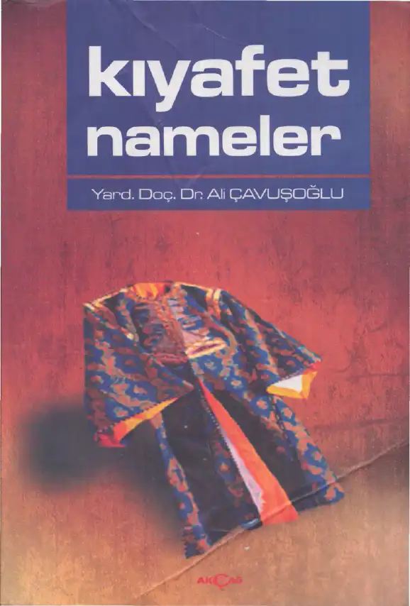 Kıyafet-Nameler — Ali Çavuşoğlu