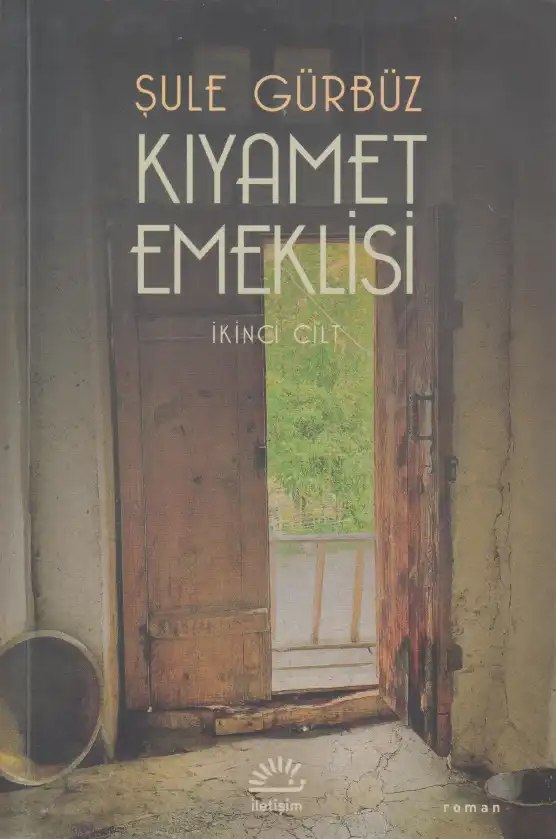 Kıyamet Emeklisi (İkinci Cilt) — Şule Gürbüz