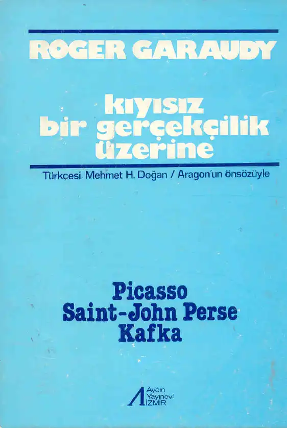 Kıyısız Bir Gerçekçilik Üzerine — Roger Garaudy