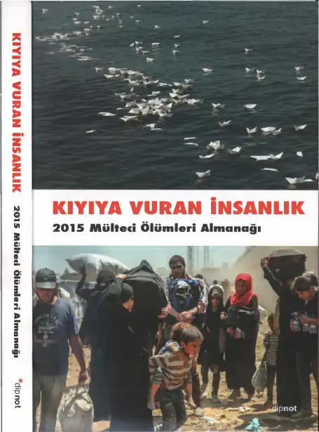Kıyıya Vuran İnsanlık: 2015 Mülteci Ölümleri Almanağı — Bilinmiyor