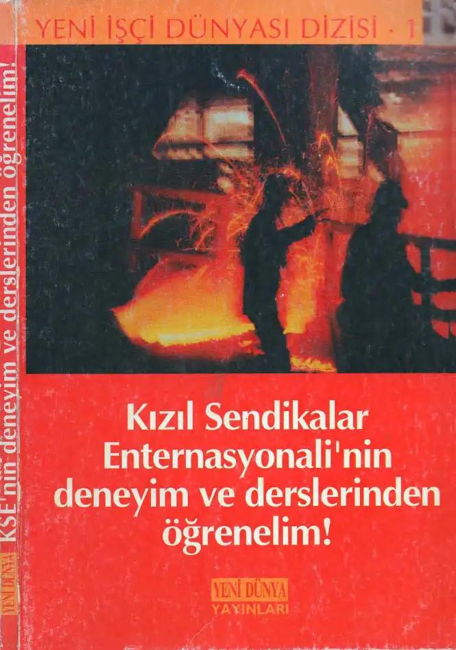 Kızıl Sendikalar Enternasyonali'nin Deneyim ve Derslerinden Öğrenelim — Fehmi Fındık