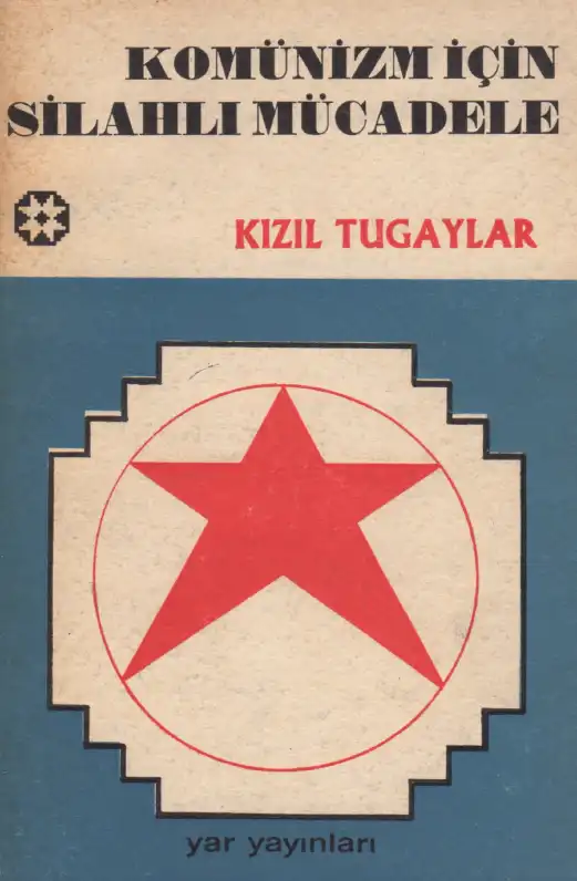 Kızıl Tugaylar - Komünizm İçin Silahlı Mücadele — Bilinmiyor