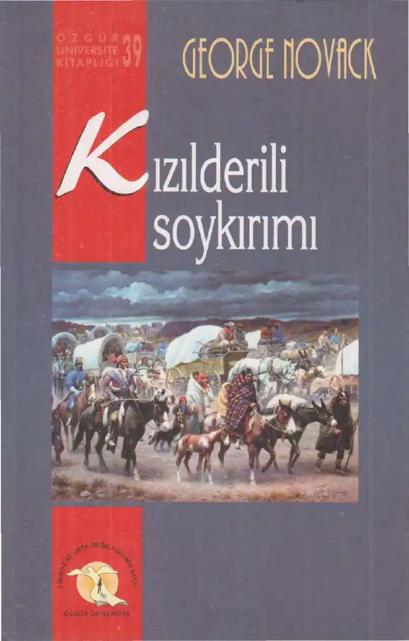 Kızılderili Soykırımı — Ernest Mandel, George Novack