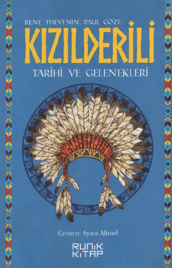 Kızılderili Tarihi Ve Gelenekleri — Rene Thevenin, Paul Coze