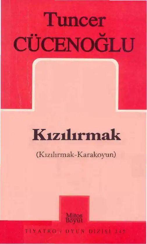 Kızılırmak — Tuncer Cücenoğlu
