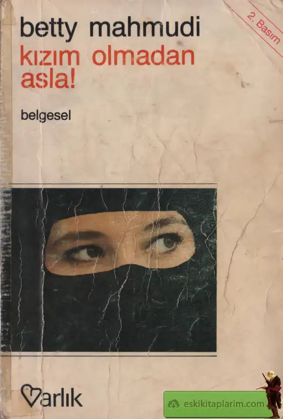 Kızım Olmadan Asla! — Betty Mahmudi