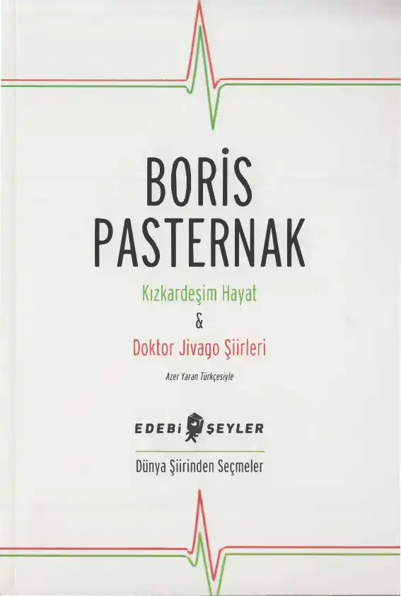 Kızkardeşim Hayat & Doktor Jivago Şiirleri — Boris Pasternak