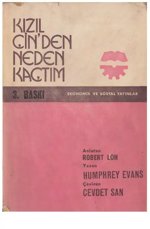 Kızl Çin'den Neden Kaçtım — Robert Loh ve Humphrey Evans
