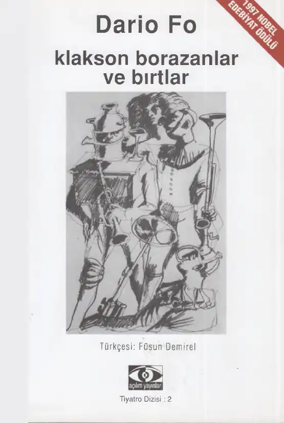 Klakson, Borazanlar ve Bırtlar — Dario Fo ve Franca Rame