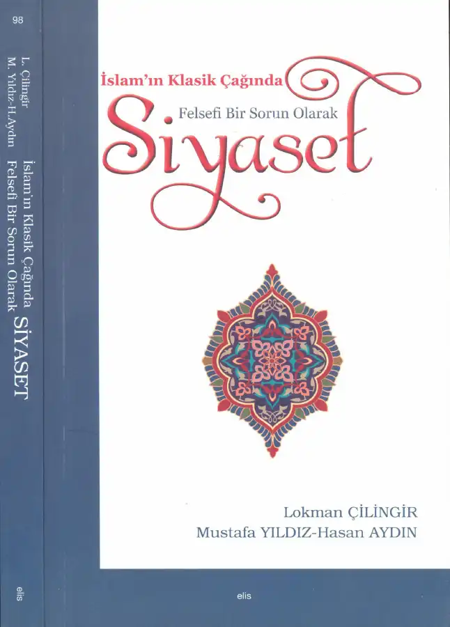 Klasik Çağında Felsefi Bir Sorun Olarak Siyaset — Lokman Çilingir