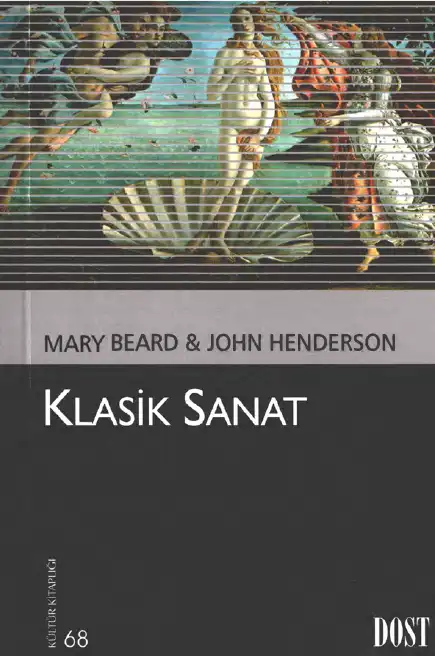 Klasik Sanat — Mary Beard, John Henderson