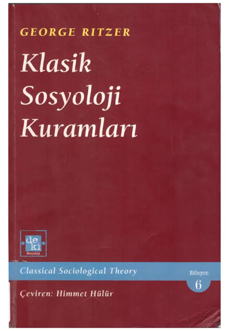 Klasik Sosyoloji Kuramları — George Ritzer