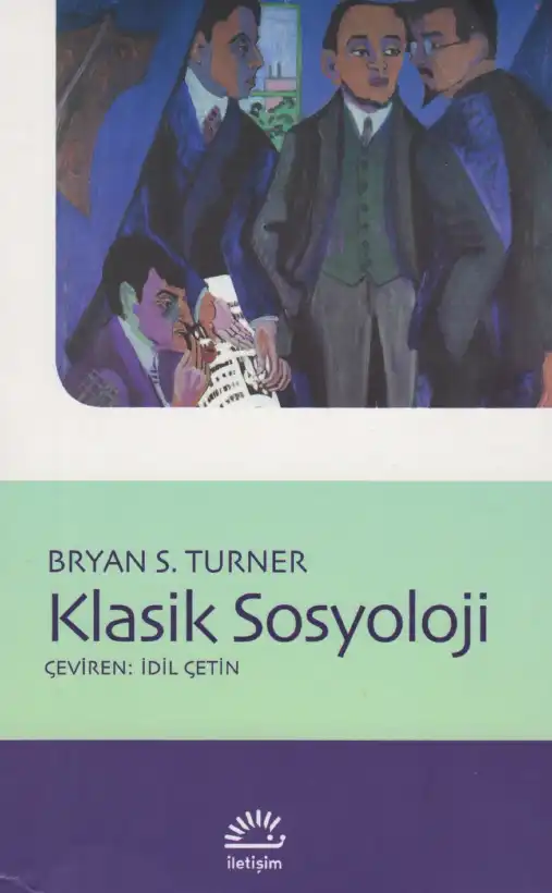 Klasik Sosyoloji — Bryan S. Turner