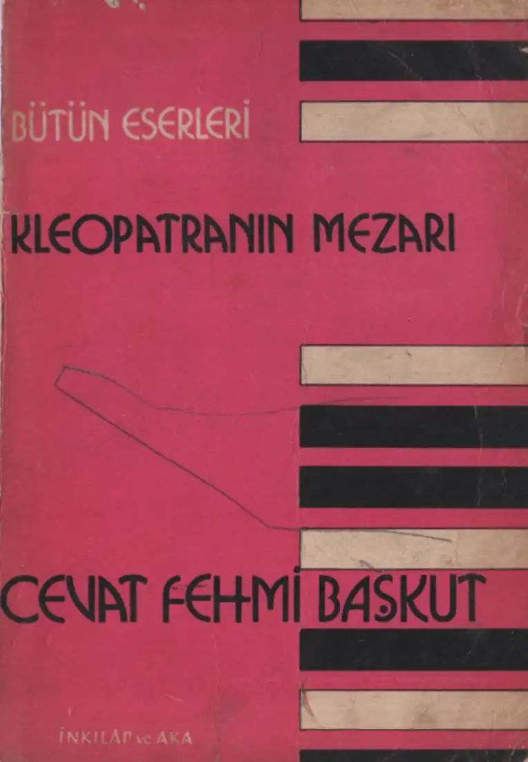 Kleopatra'nın Mezarı — Cevat Fehmi Başkut