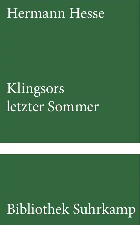 Klingsors letzter Sommer — Hermann Hesse