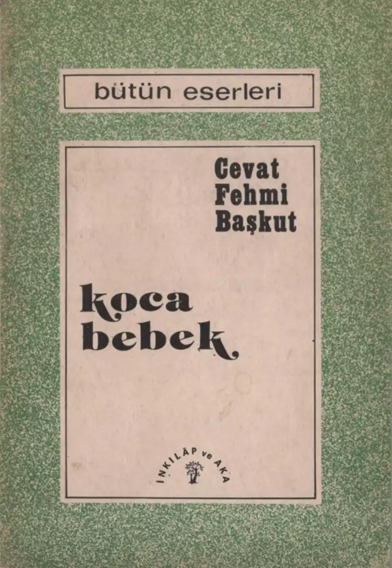 Koca Bebek — Cevat Fehmi Başkut