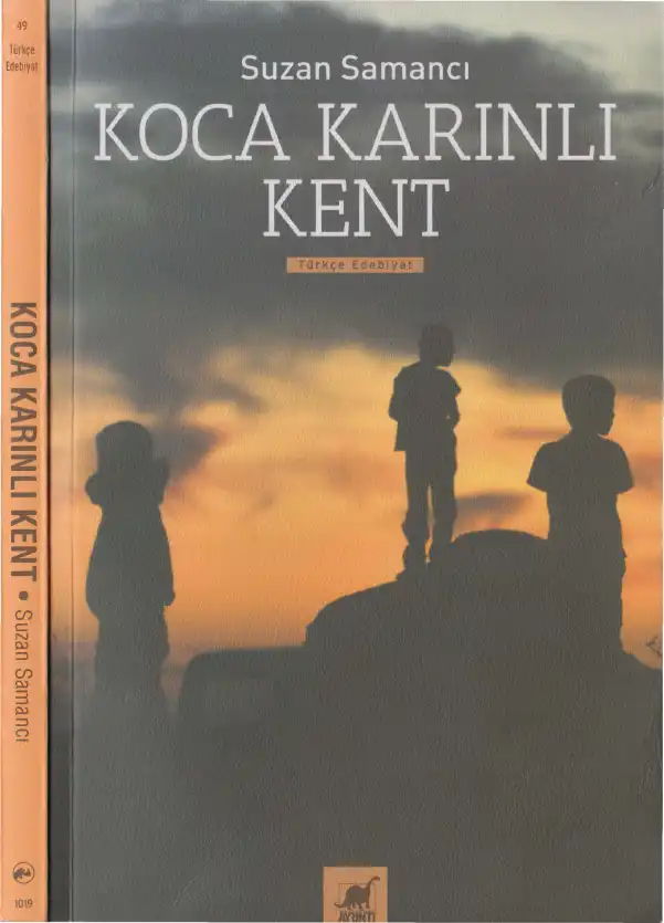 Koca Karınlı Kent — Suzan Samancı