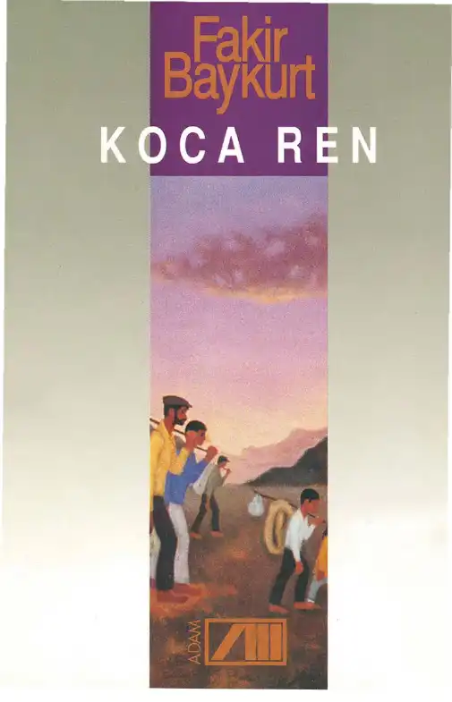 Koca Ren Adam — Fakir Baykurt