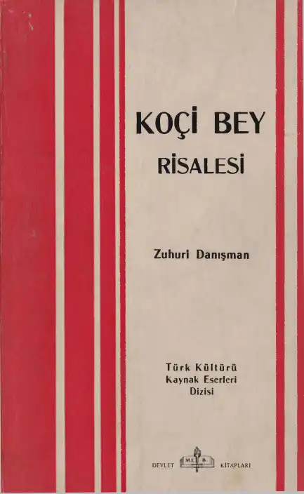 Koçi Bey Risalesi — Zuhuri Danışman