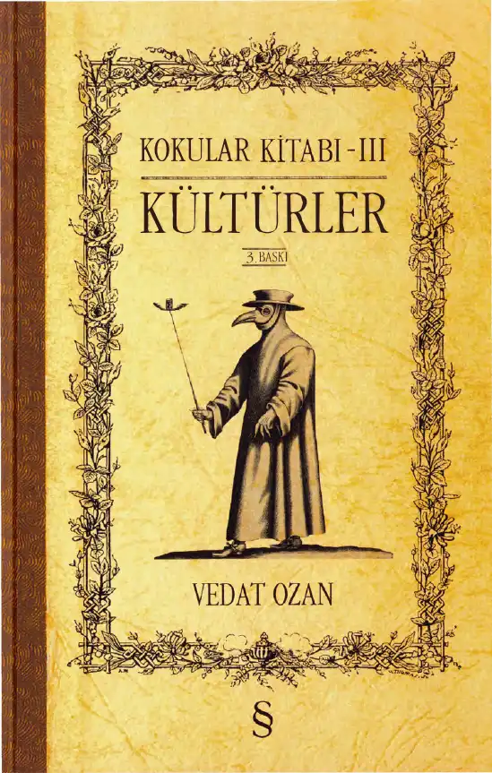 Kokular Kitabı - III: Kültürler — Vedat Ozan